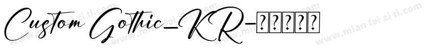 Custom Gothic_KR字体转换
